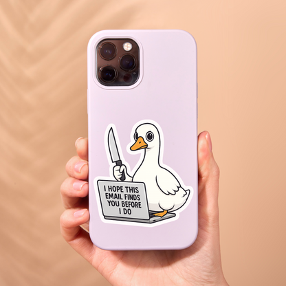 I hope this email finds you before I do sticker, Mental Health Sticker