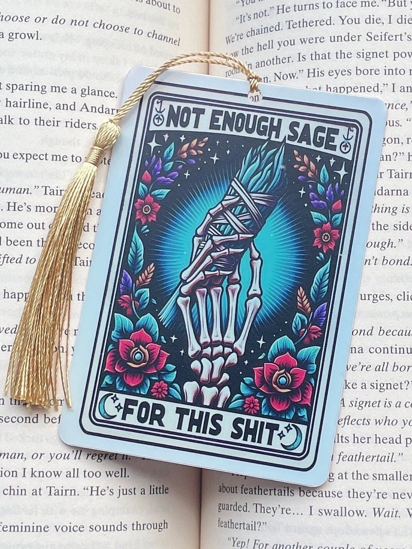 Not enough sage Tarot card Bookmark, holographic bookmark, Gothic Bookmark, Booktok Bookmark, Bookish Gifts for Readers, Handmade Bookmark