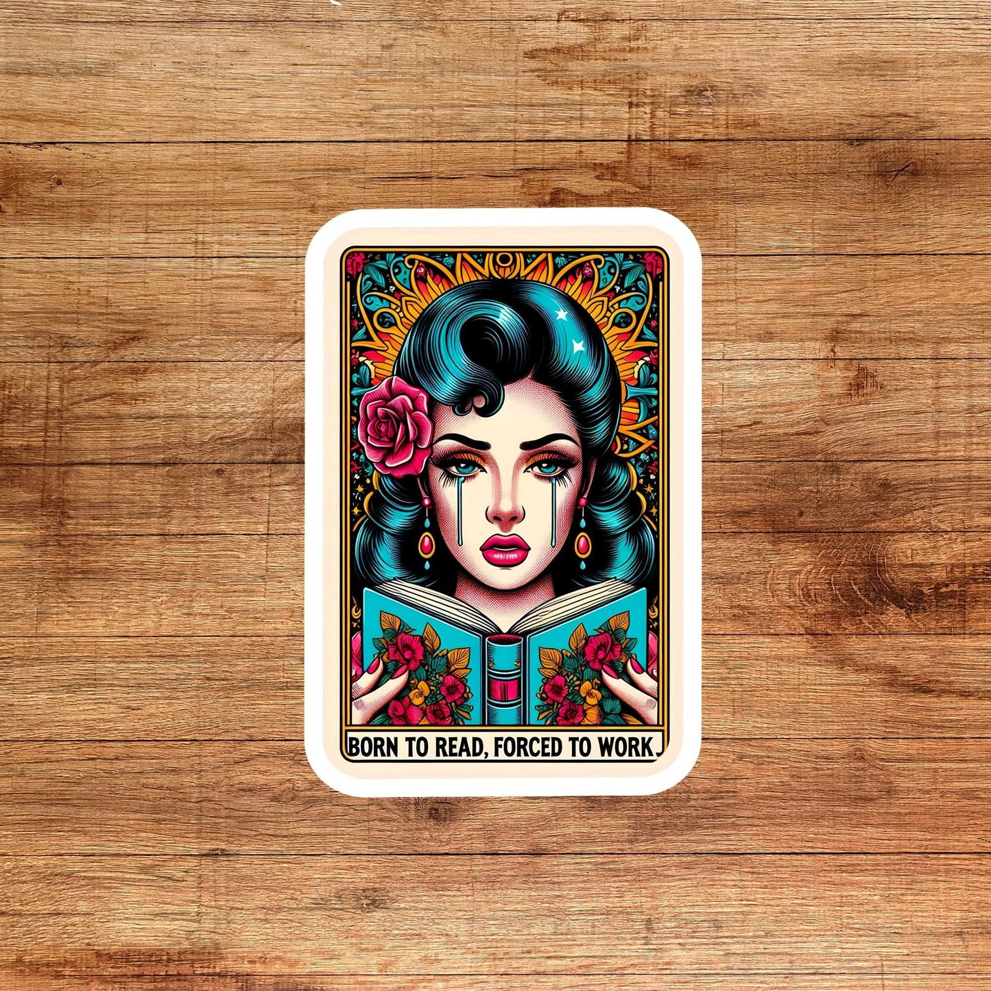 Born to read forced to work sticker, book lover sticker, booktok sticker, Kindle sticker, tarot sticker, bookish sticker, book sticker