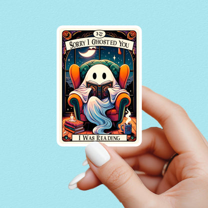Sorry I ghosted you sticker, book tarot sticker, booktok sticker, Kindle sticker, tarot sticker, bookish sticker, book lover sticker