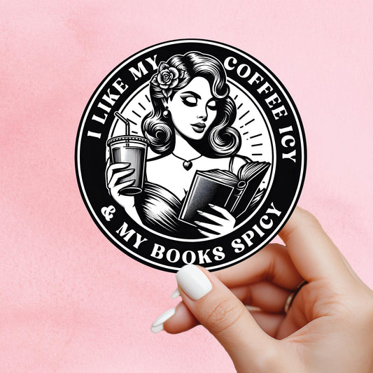 like my coffee icy and books spicy, smut sticker, trashy sticker, Morally grey book sticker, kindle sticker, bookish sticker, smut,
