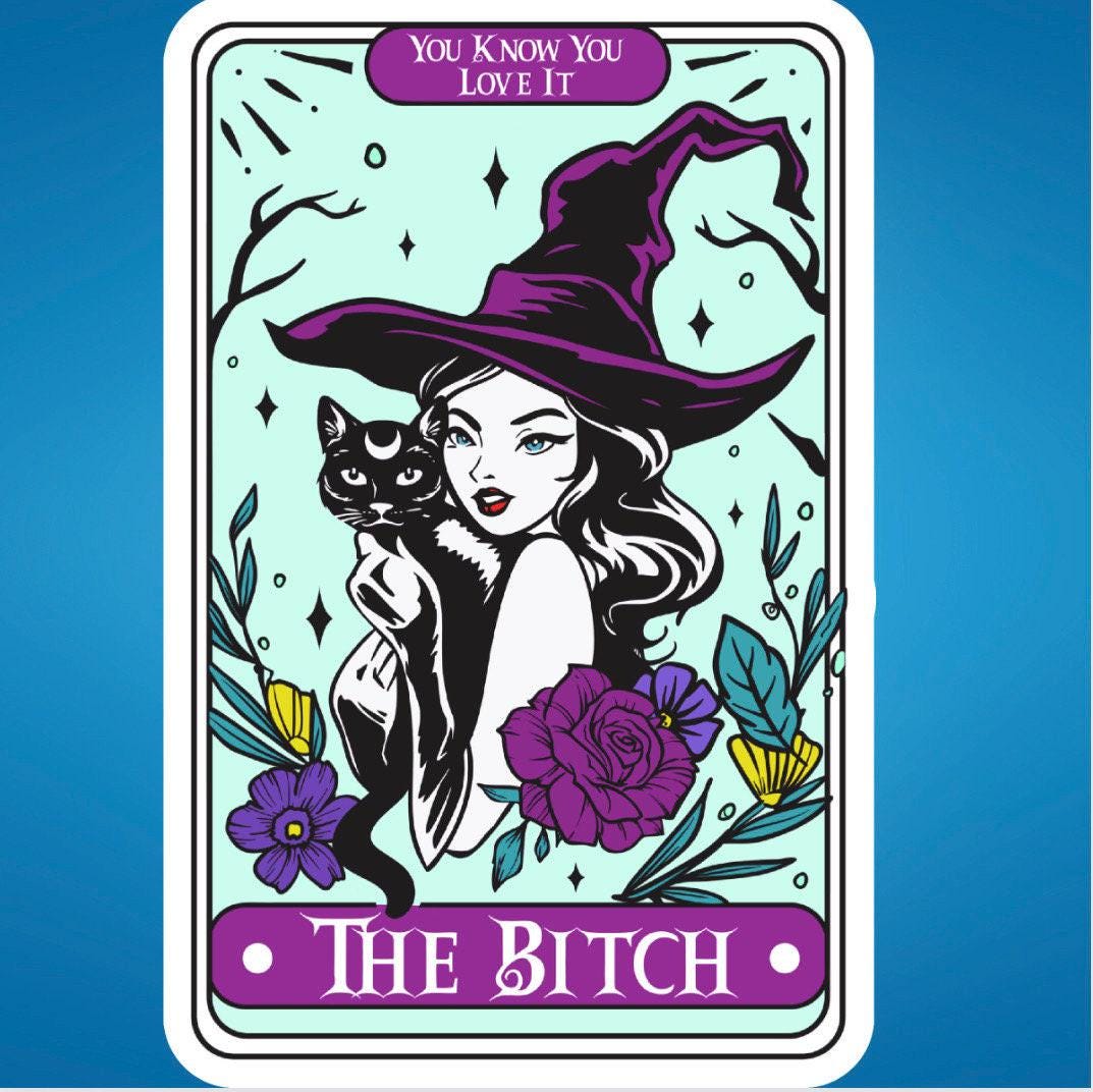 The bitch sticker, witch sticker, tarot sticker, sexy sticker, Book Club sticker, Kindle sticker, holographic sticker, bookish sticker,
