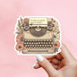 Typewriter sticker, author sticker, today is a good day to write sticker, kindle sticker, book sticker, writer sticker, bookish sticker