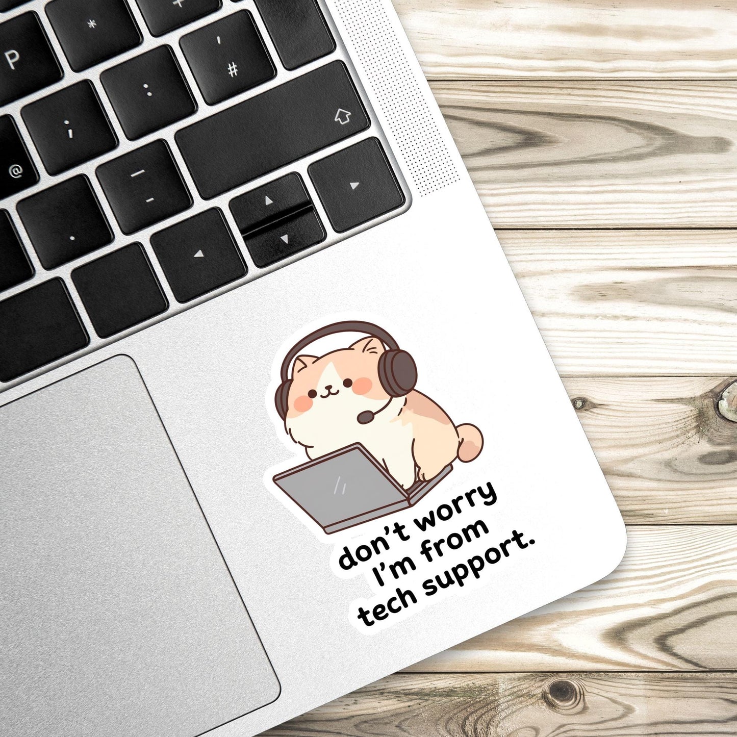 Tech support sticker, Sassy cat Sticker, sarcastic sticker, cat Sticker, sticker, sarcastic sticker, funny cat sticker, Kindle Sticker
