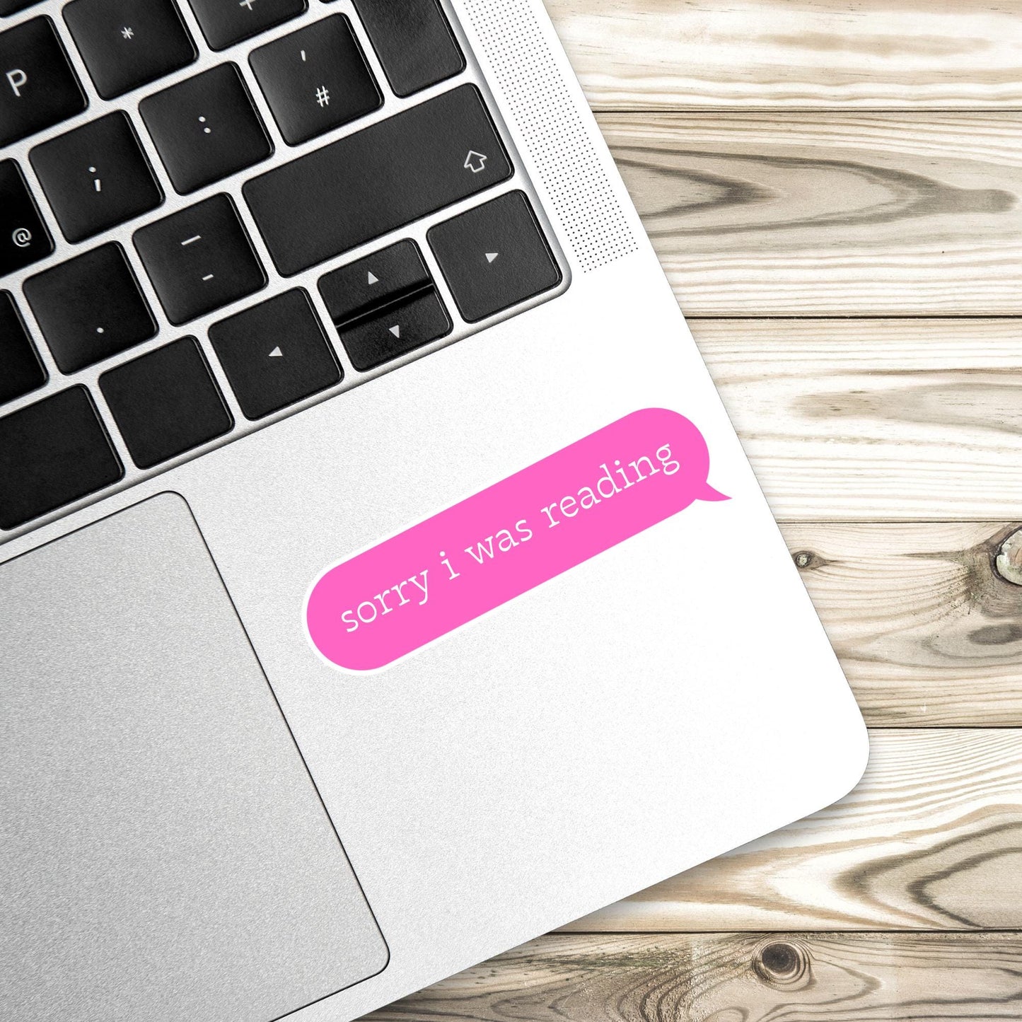 Sorry I was reading sticker, Book lover sticker, romance, kindle sticker, bookish sticker, book stickers, stickers for kindle