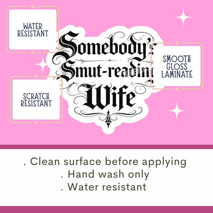 Somebody’s smut reading wife sticker, smut, smut sticker, dark romance sticker, book sticker, kindle sticker, bookish sticker