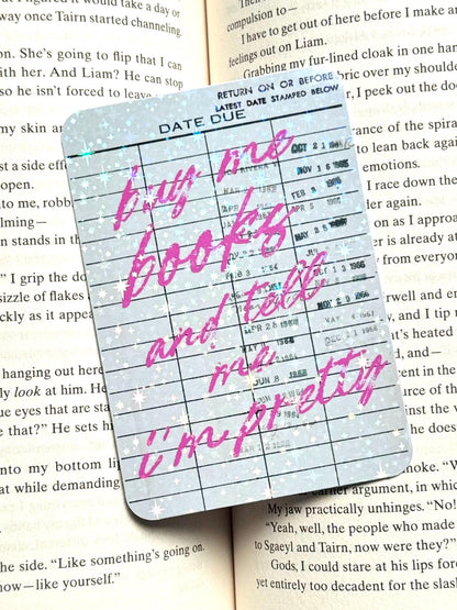 Libary card Bookmark, buy me books and tell me I’m pretty, Star holographic Bookmark, Bookish Gifts for Readers, Handmade Bookmark,