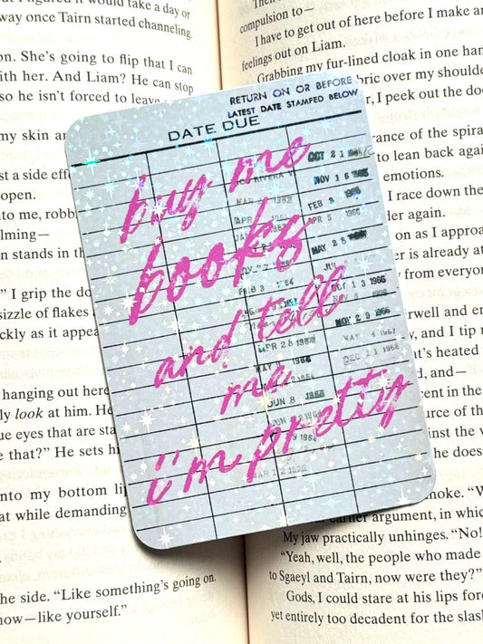 Libary card Bookmark, buy me books and tell me I’m pretty, Star holographic Bookmark, Bookish Gifts for Readers, Handmade Bookmark,