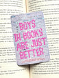 Libary card Bookmark, boys are better in books, Star holographic Bookmark, Bookish Gifts for Readers, Handmade Bookmark,