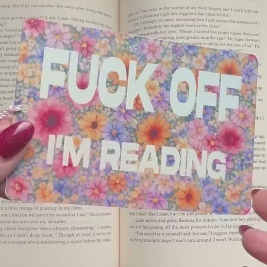 Fuck off im reading Bookmark, sassy bookmark, holographic bookmark, Bookmark, Bookish Gifts for Readers, Handmade Bookmark,